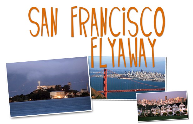 Flyaway to San Francisco September 1-6