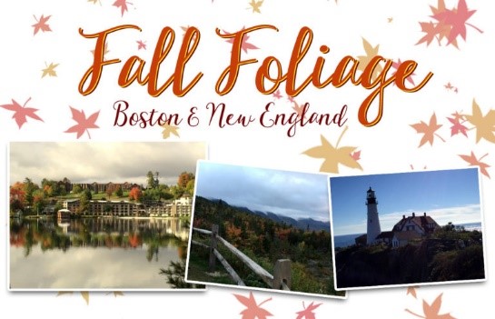 Boston/New England Fall Foliage October 2-9 (Sold Out) Boston/New England Fall Foliage October 2-9 (Sold Out)