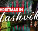 Christmas in Nashville November 29 - December 3, 2027