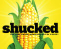 Broadway Show Minneapolis: Shucked January 10-11, 2026